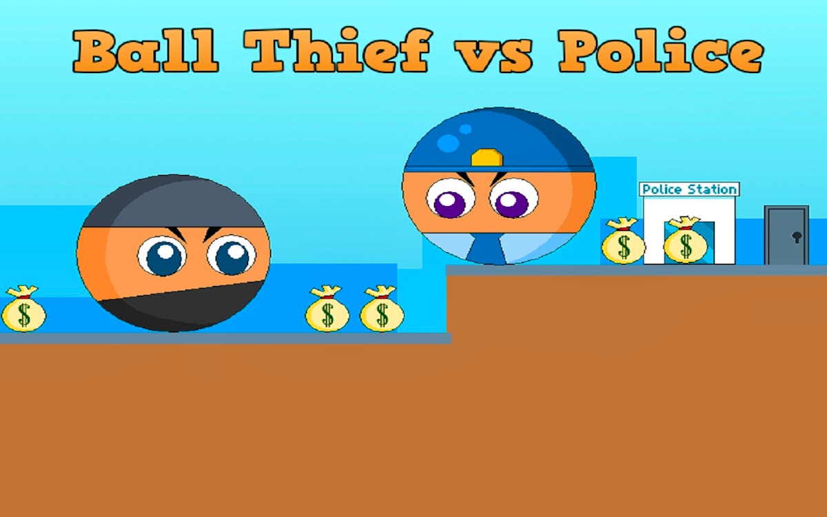 Ball Thief vs Police