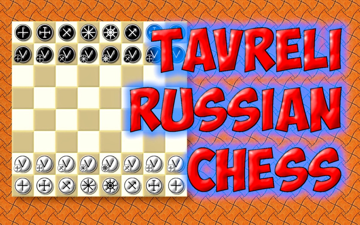 Tavreli Russian Chess