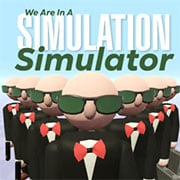 We Are In A Simulation Simulator